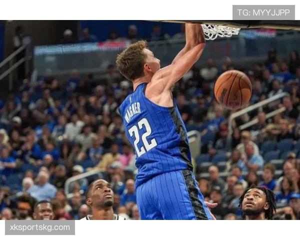 弗朗茨·瓦格纳无球跑动提升活跃度抢占得分空间明显领先队友